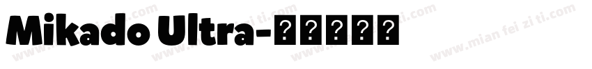 Mikado Ultra字体转换